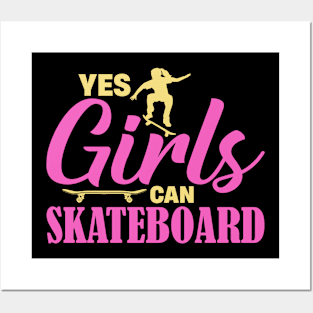 Yes Girls Can Skateboard Posters and Art